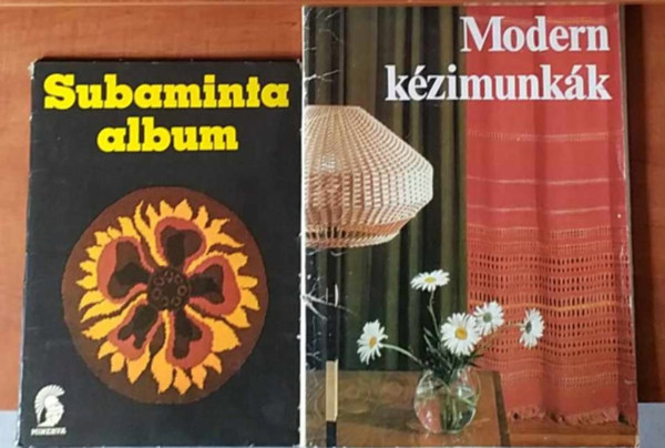 Minerva - 2 db kézimunka:Modern kézimunkák+Subaminta album