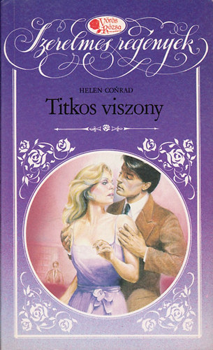 Helen Conrad - Titkos viszony (Vrs Rzsa)