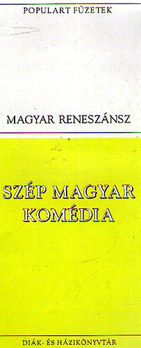 Gyarmati Balassi B�lint - Sz�p magyar kom�dia