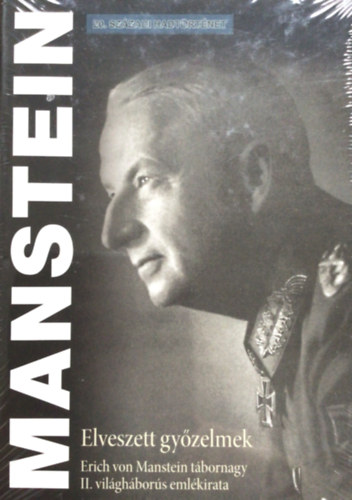 Erich Vonmanstein - Elveszett gyzelmek