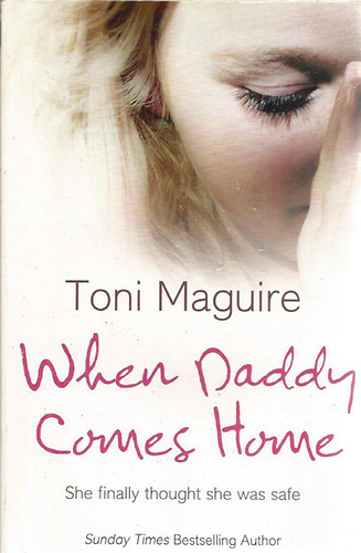 Toni Maguire - When Daddy Comes Home