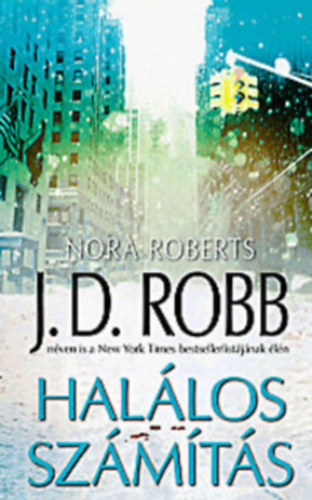 J. D. Robb  (Nora Roberts) - Hallos kprzat