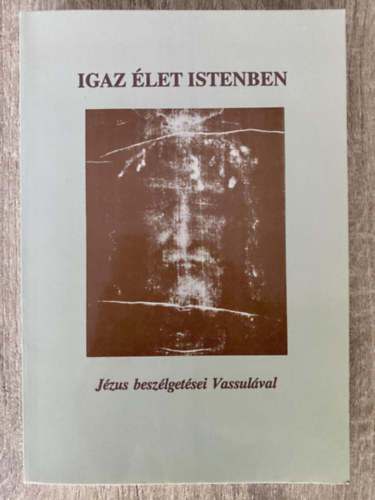 Vassula Ryden - Igaz �let Istenben I. - J�ZUS BESZ�LGET�SEI VASSUL�VAL (Marana Tha 26.)
