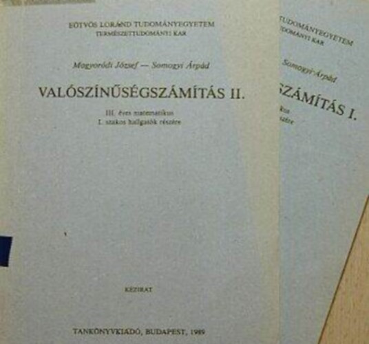 Mogyor�di J�zsef Somogyi �rp�d - Val�sz�n�s�gsz�m�t�s I-II.