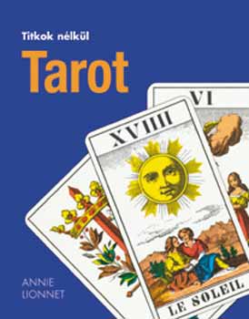 Annie Lionnett - Titkok nlkl - Tarot