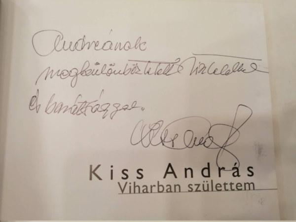 Kiss Andrs - Viharban szlettem
