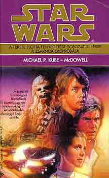 Michael P. Kube-McDowell - Star Wars: A zsarnok er�pr�b�ja