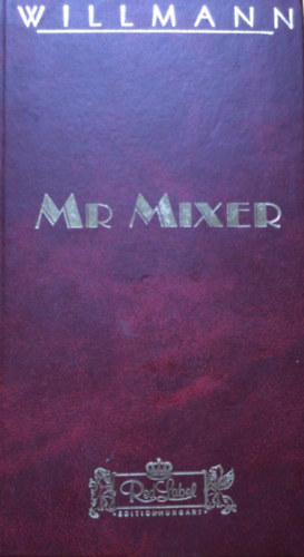 Willmann Andrs - Mr. Mixer