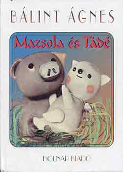 Bálint Ágnes - Mazsola és Tádé