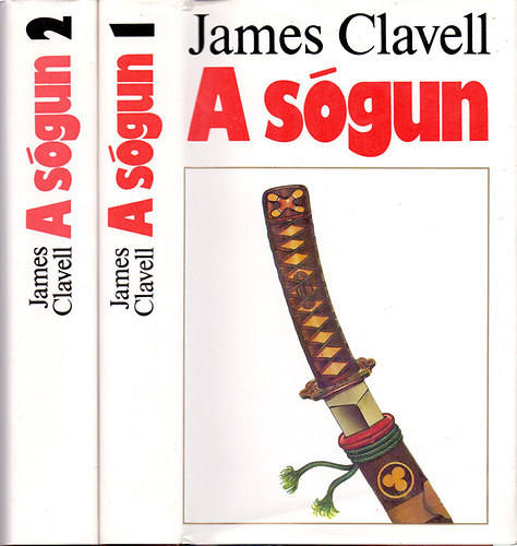James Clavell - A sógun I-II.