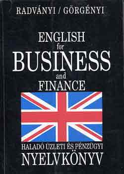 Grgnyi Istvn; Dr. Radvnyi Tams - English for Business and Finance