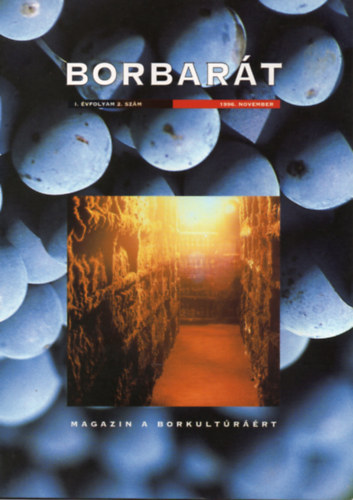 Alkonyi L�szl� szerk. - Borbar�t I. �vfolyam 2. sz�m 1996. november