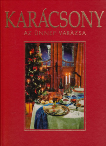 Karin Iden - Kar�csony: Az �nnep var�zsa