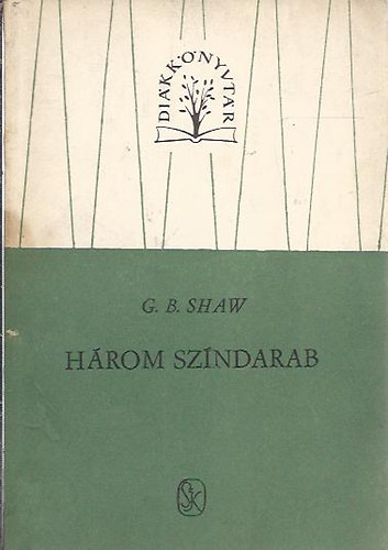 G. B. Shaw - Hrom szndarab