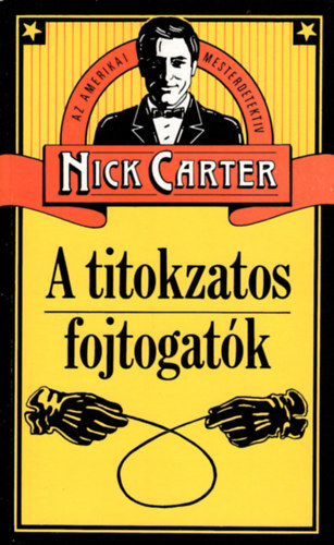 Nick Carter - A titokzatos fojtogatók