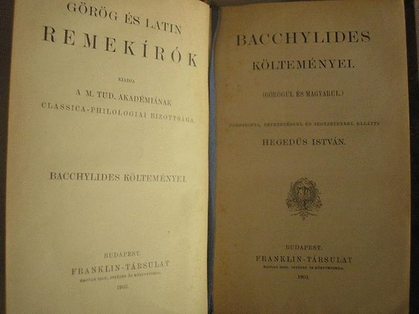 Bacchylides - Bacchylides k�ltem�nyei (g�r�g-magyar)