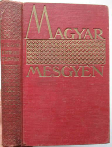 Luk�cs Istv�n - Hathavi felmond�s