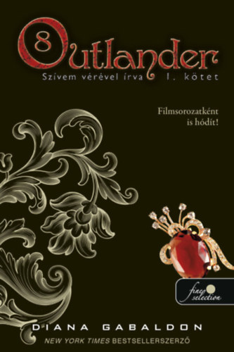 Diana Gabaldon - Outlander 8/1 - Sz�vem v�r�vel �rva - puha k�t�s