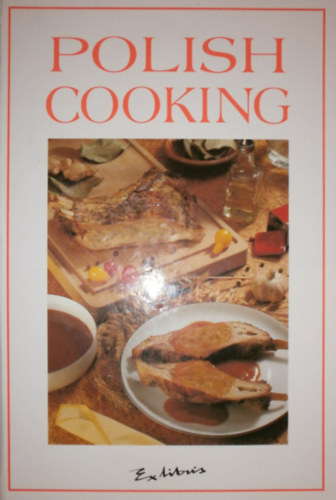 Marzenna Kasprzycka - Polish Cooking - Lengyel konyha angol nyelven