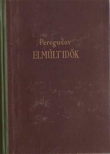 Peregudov - Elm�lt id�k