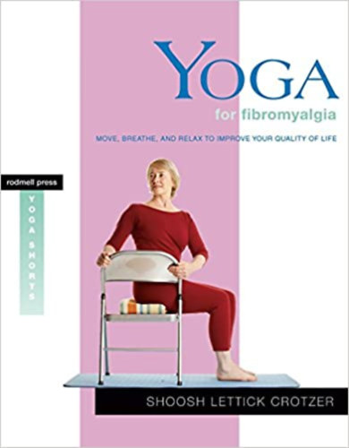 Shoosh Lettick Crotzer - Yoga for Fibromyalgia