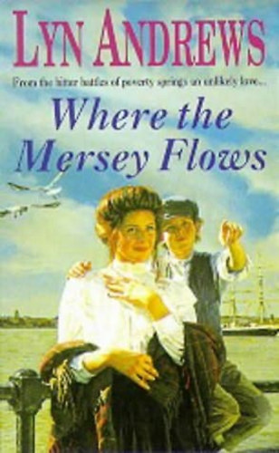 Lyn Andrews - Where the Mersey Flows