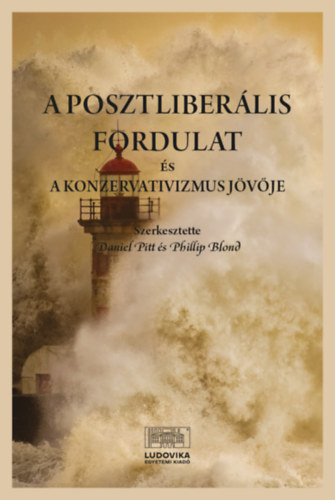 A posztliberlis fordulat s a konzervativizmus jvje