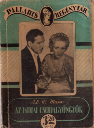 A. E. W. Mason - Az indiai csodagy�ngy�k