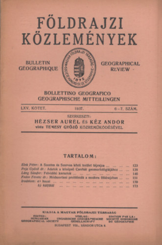 H�zser Aur�l - Temesy Gy�z� K�z Andor  (szerk.) - F�ldrajzi k�zlem�nyek LXV. k�tet 6-7. sz�m