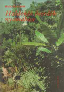 Balogh Jnos - Haldokl serdk nyomban