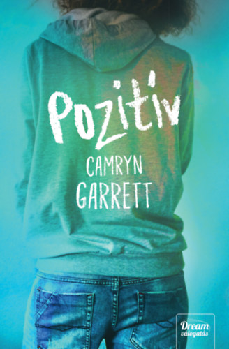 Camryn Garrett - Pozit�v