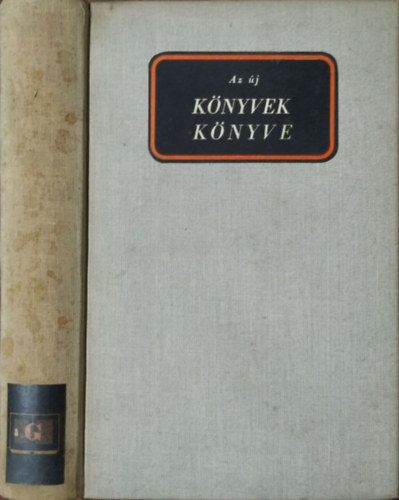 Kőhalmi Béla (szerk.) - Az új könyvek könyve - 170 író, művész, tudós vallomása olvasmányairól