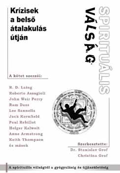 Roberto Assagioli, Perry, Weir John Ronald David Laing - Spirituális válság