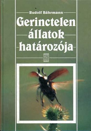Rudolf B�hrmann - Gerinctelen �llatok hat�roz�ja