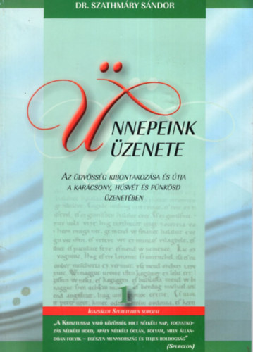 Dr. Szathmry Sndor - nnepeink zenete