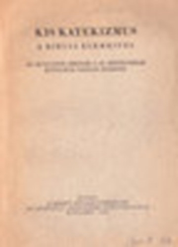 Kis katekizmus a biblia elemeivel