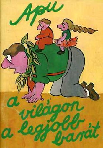 Martin Riskin - Apu, a vil�gon a legjobb bar�t