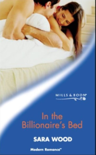 Sara Wood - IN THE BILLIONAIRE'S BED