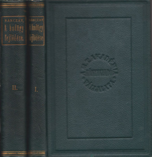 B�rczay Oszk�r - A had�gy fejl�d�s�nek t�rt�nete I-II.