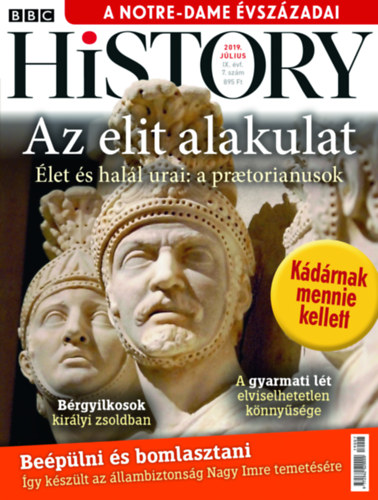 BBC History - 2019. IX. évfolyam 07. szám - Július