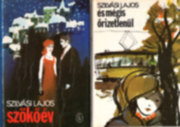 Szilvsi Lajos - 2db Szilvsi Lajos knyv : s mgis rizetlenl - Szkv