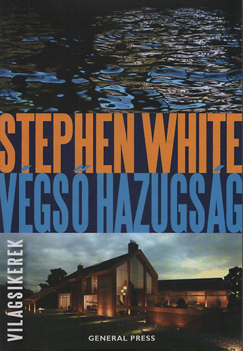 Stephen White - Vgs hazugsg (Vilgsikerek)