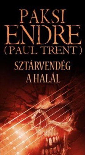 Paksi Endre - Szt�rvend�g a hal�l