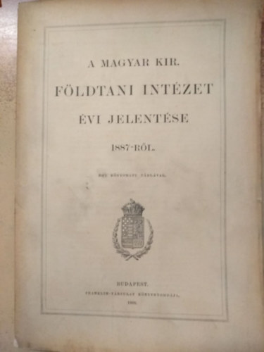 A Magyar Királyi Földtani Intézet évi jelentése 1887-ről