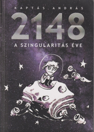 Kapt�s Andr�s - 2148 - A Szingularit�s �ve