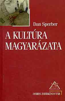 Dan Sperber - A kultúra magyarázata