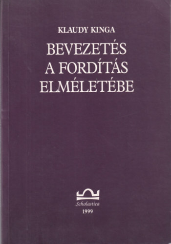 Klaudy Kinga - Bevezets a fordts elmletbe