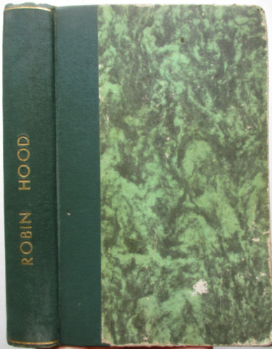 Menyhárd Sebestyén (átdolg.) - Robin Hood a bujdosó