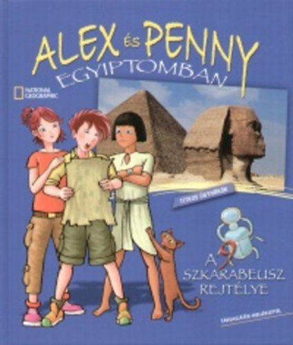 Giada Francia - Alex s Penny Egyiptomban - A 9 szkarabeusz rejtlye