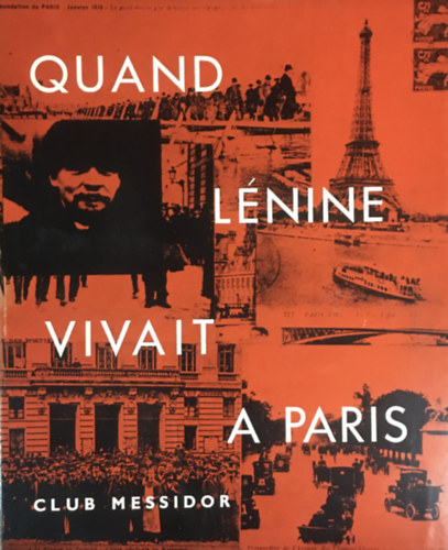 Georges Cogniot - Quand L�nine vivait a Paris